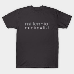 Millenials T-Shirt